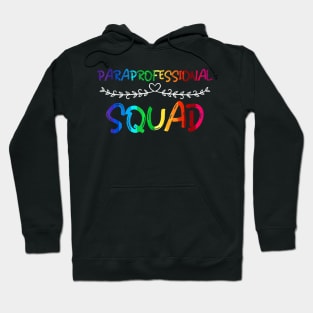 Paraprofessional Squad T Shirt Teacher Assistant Gifts Hoodie